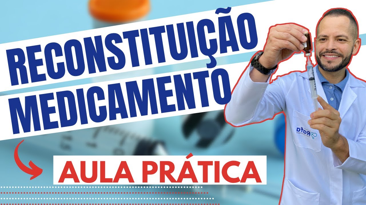 Reconstituição de medicamento - aula prática