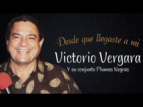 Desde que llegaste a mí - Victorio Vergara, Gilda C, Nenito Vargas y Los Plumas Negras [En vivo]
