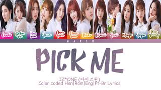 Download lagu IZ*ONE (아이즈원) – Pick Me (내꺼야) (IZ*ONE ver.) (CD only) (Color Coded Lyrics/Han/Rom/Eng/Pt-Br) mp3 Download lagu IZ*ONE (아이즈원) – Pick Me (내꺼야) (IZ*ONE ver.) (CD only) (Color Coded Lyrics/Han/Rom/Eng/Pt-Br) mp3