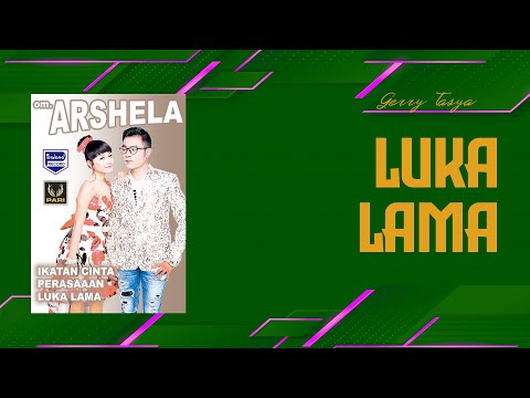 Gerry Mahesa feat Tasya Rosmala -  Luka Lama [Official]