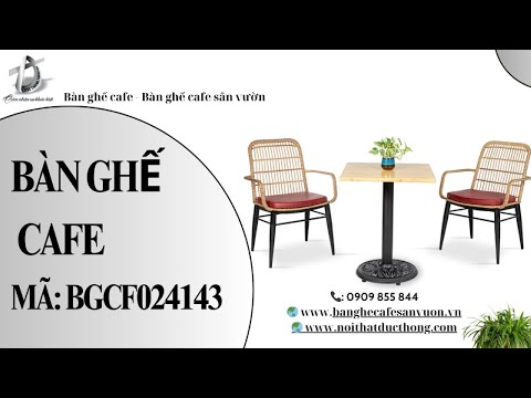 hình ảnh Video giới thiệu sản phẩm Bàn Ghế Cafe BGCF024143 | Nội Thất Đức Thông Dĩ An 111