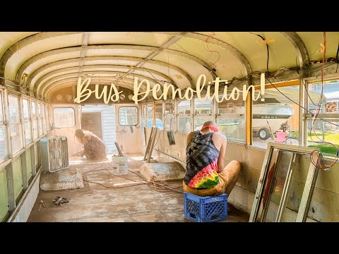 School Bus Conversion | Final Steps of Demolition
