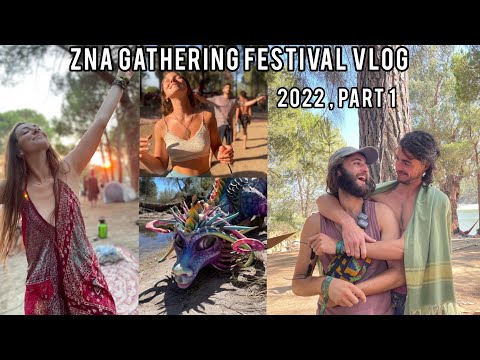 ZNA Gathering Festival vlog 2022 part 1 of 2 | Goa Trance