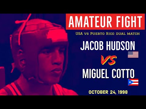 Miguel Cotto vs Jacob Hudson (Amateur fight)