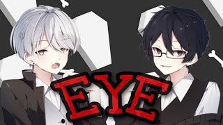 - EYE / kanaria【Noa×Zero】コラボで歌ってみた!