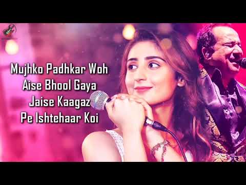 Ishtehaar (LYRICS) - Rahat Fateh Ali Khan, Dhvani Bhanushali