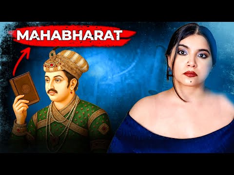 जब मुगलों ने महाभारत लिखी: इतिहास जो आपको नहीं बताया गया !
