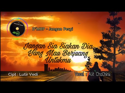 DMBP - Jangan Pergi | [ Video Lyric & Audio ]