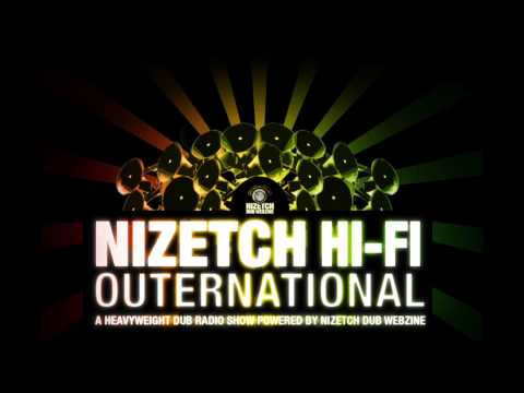 Nizetch Hifi Outernational Session 24 hosted by Ras Mykha 