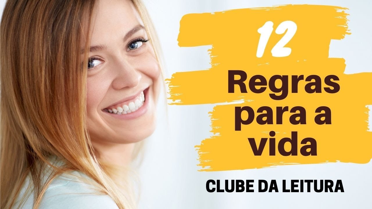 12 REGRAS para a VIDA – Parte 1 – Clube da leitura