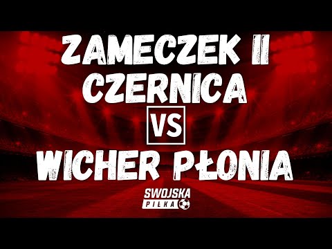 C KLASA: Zameczek II Czernica 🆚️ Wicher Płonia (bramki)