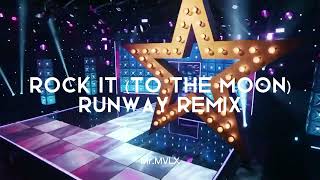 Rock It (To The Moon) | Runway Remix #dragrace Style (Fanmade)
