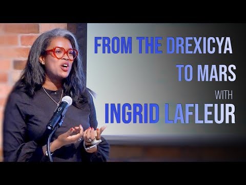 Ingrid LaFleur | From the Drexicya to Mars: An Interplanetary Water Mission