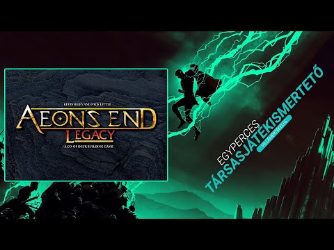 #256. Aeon's End Legacy | Egyperces társasjátékismertető - Game-Obscura