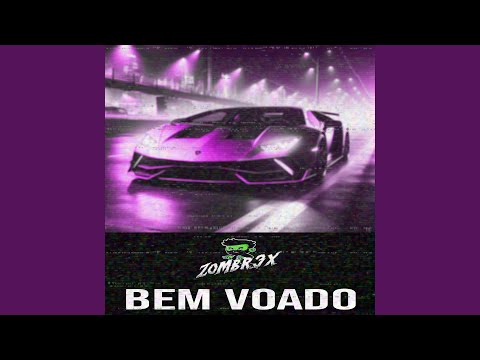 Bem Voado (Slowed)