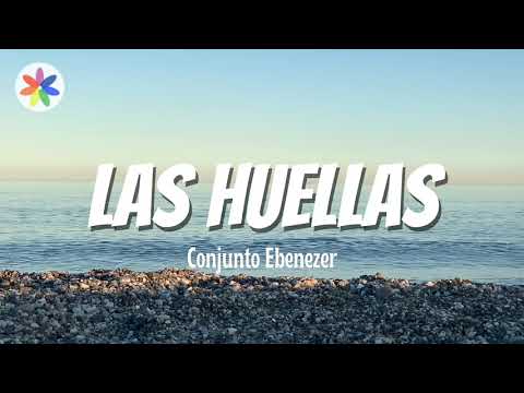 Conjunto Ebenezer - Las Huellas.
