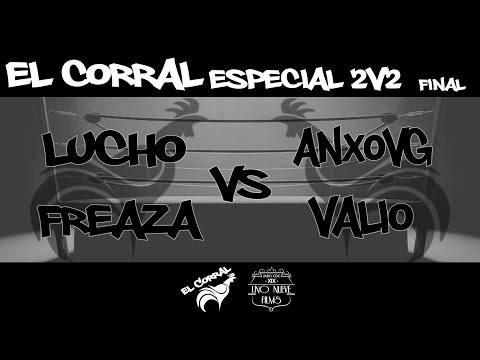 El Corral - Anxo VG/valio vs Luchoner/Freaza (Final) | Especial 2v2