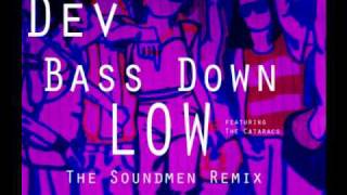 Dev featuring The Cataracs - Bass Down Low (The Soundmen Remix).wmv