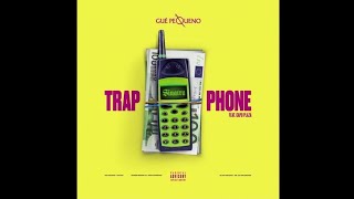 Gue Pequeno ft. Capo Plaza - Trap Phone(Official Audio)