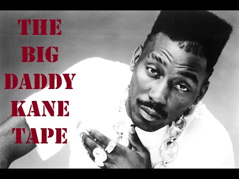 THE BIG DADDY KANE TAPE | COLLABS & FEATURES | DJ MICKEY KNOX