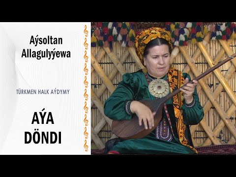 Aýsoltan Allagulyýewa - Aýa döndi