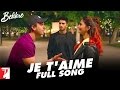 Je T'aime - Full Song | #Befikre | Ranveer Singh | Vaani Kapoor | Vishal Dadlani | Sunidhi Chauhan