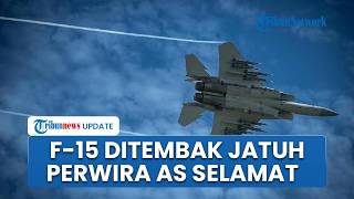 F-15 Ditembak Jatuh Iran, Perwira AS Bertahan Hidup 48 Jam Berkat Bantuan 'Perangkat Siluman'