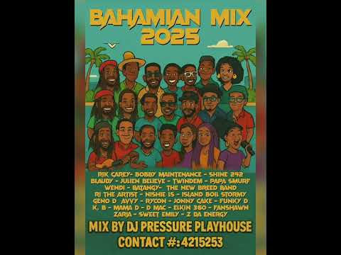 Bahamian Mix 2025 BY DJ PRESSURE