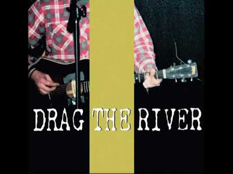Medicine - Drag the River