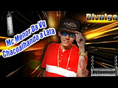 MC Menor da VG , MC Mingau , MC Crash   Chacoalhando a Lata DJ R7 Lançamento 2015