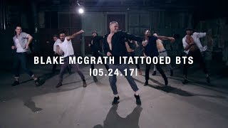 BLAKE MCGRATH | 05.26.17 | TATTOOED BTS CLOSER