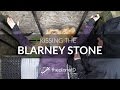 Have you Always Wanted to Kiss the Blarney Stone? | The Planet D