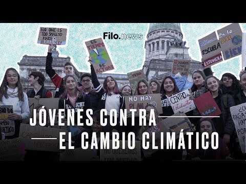 La juventud lucha contra el Cambio Climático en Argentina | Filo.data