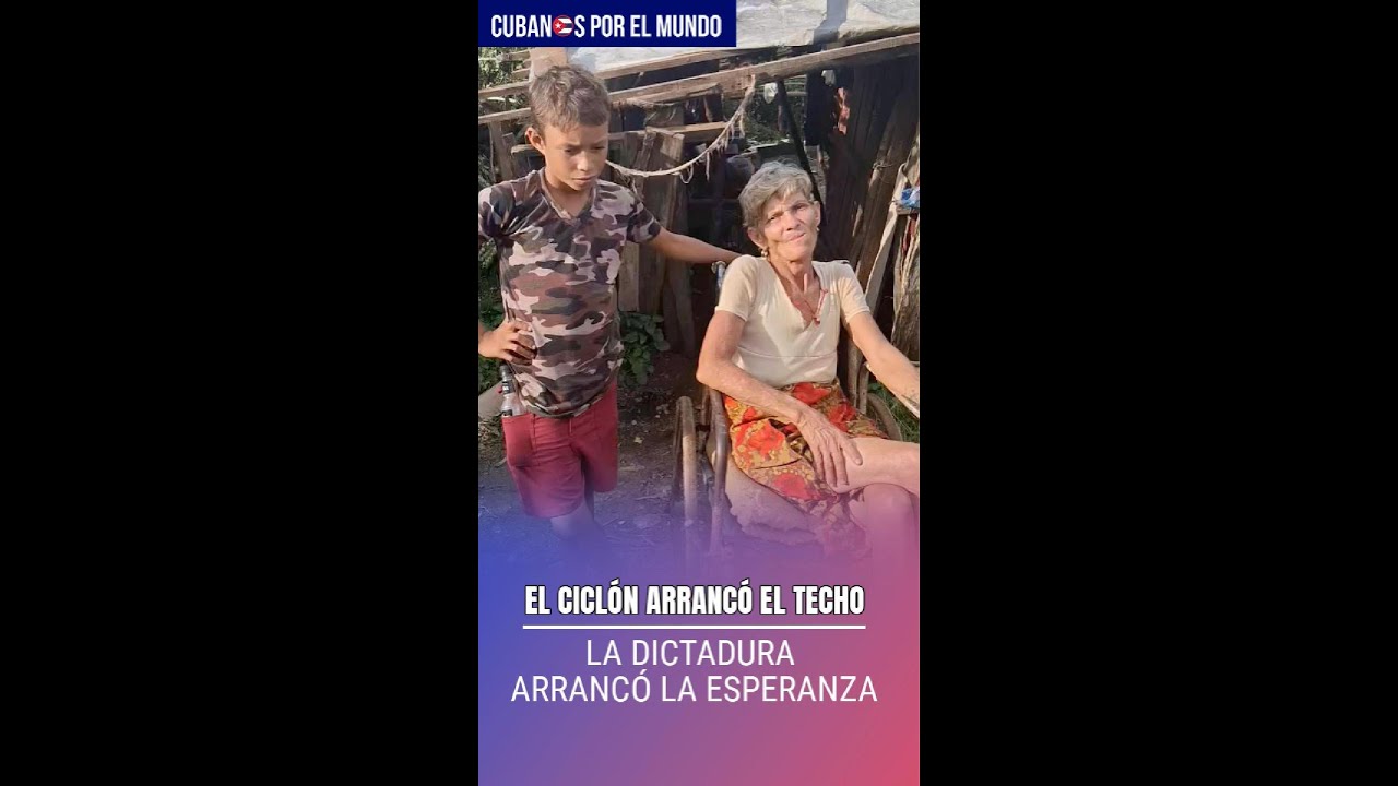 Abuela Cubana y Su Nieto Abandonados: El Ciclón Destruye, la Dictadura Cubana Remata