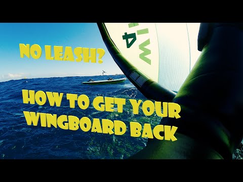 No Leash?  How to get your Wingboard back
