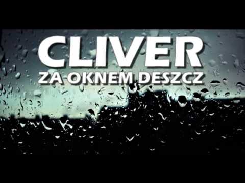 Cliver   Za oknem deszcz