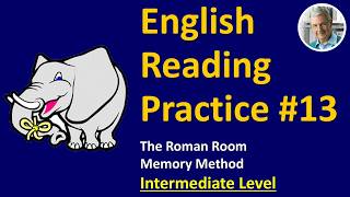 English Reading Practice: #13 (Intermediate) | The Roman Room Memory Method