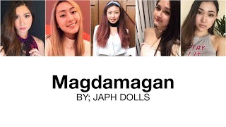 Japh Dolls - Magdamagan (TAG/ENG) Lyrics