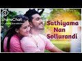 Sathiyama Nan Sollurandi Song