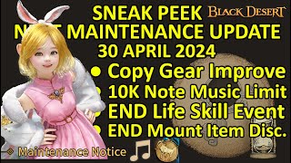 Copy Gear Improvement, 10000 Note Music Limit, Ending Event (BDO Sneak Peek, 30 April 2024) Update