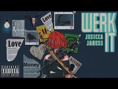 Jesicca Janess - Werk It (Official Lyric Video)
