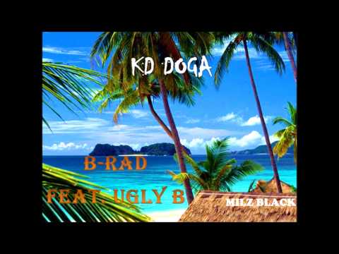 KD DOGA - B-Rad feat. Ugly B