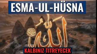 Sufi Anatolic - ESMA UL HÜSNA Ilahi