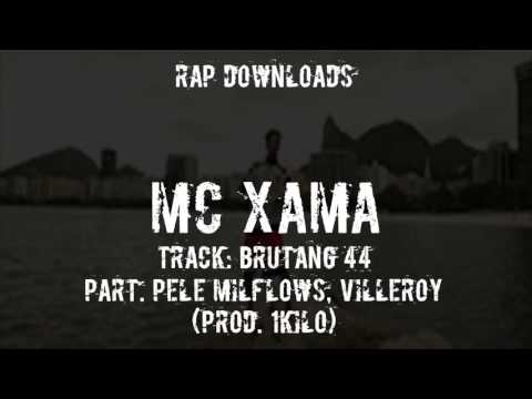 Brutang 44   Selavi   Pelé MilFlows Villeroy Xamã Prod  1Kilo DOWNLOAD