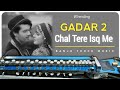 Chal Tere Ishq Mein | Banjo Cover | Gadar 2 | Fir Se Ek Bar Bikhar Jaate Hain | Banjo Touch