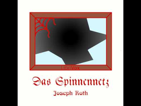 Das Spinnennetz by Joseph Roth read by Availle | Full Audio Book
