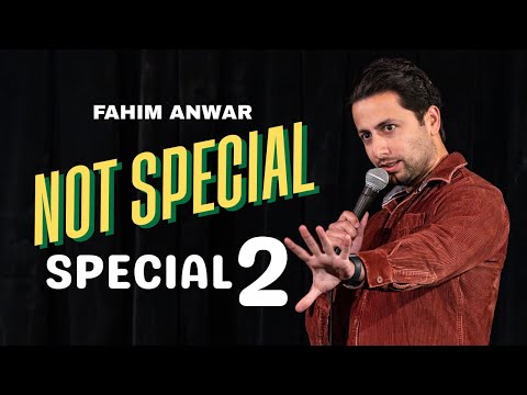 Not Special Special 2 | Fahim Anwar Standup Comedy