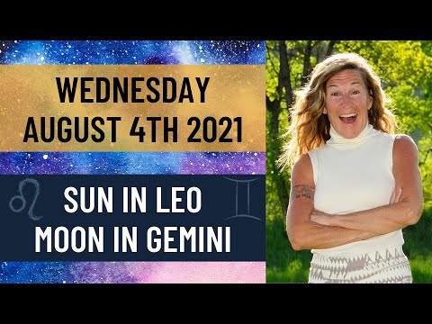 Daily Horoscope Wednesday August 4th 2021 Leo and Gemini | Debra Silverman