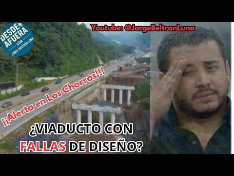 ¿QUÉ PASA CON LA CONSTRUCCIÓN DEL VIADUCTO LOS CHORROS?