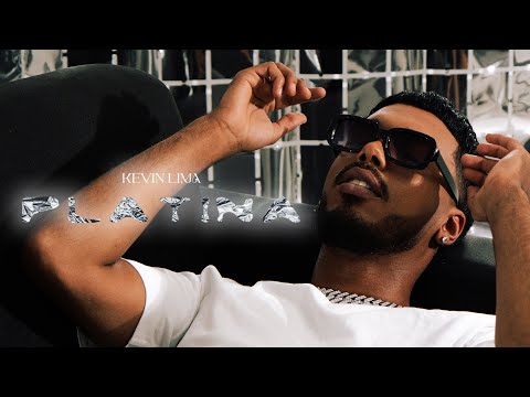 KEVIN LIMA - PLATINA (VIDEOCLIPE OFICIAL)